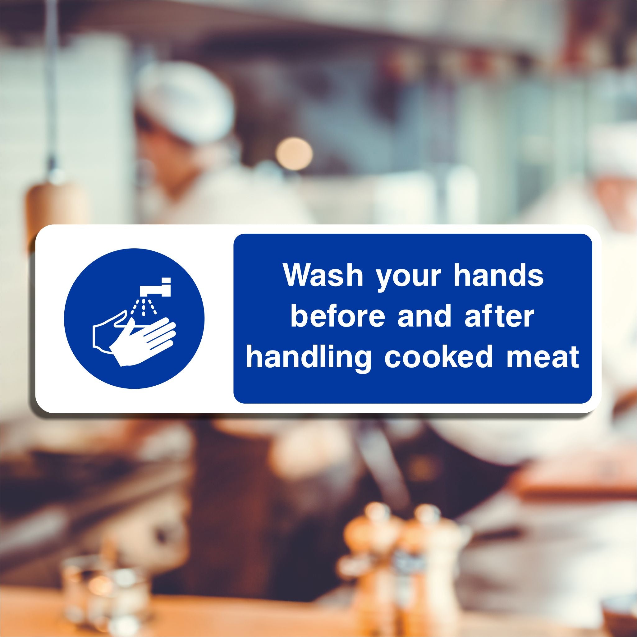 Wash Your Hands Before and After Handling Cooked Meat Sign