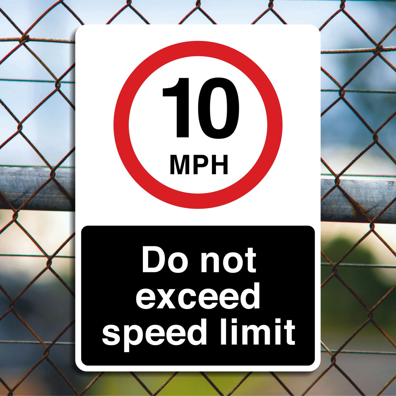 10mph Do Not Exceed Speed Limit Sign