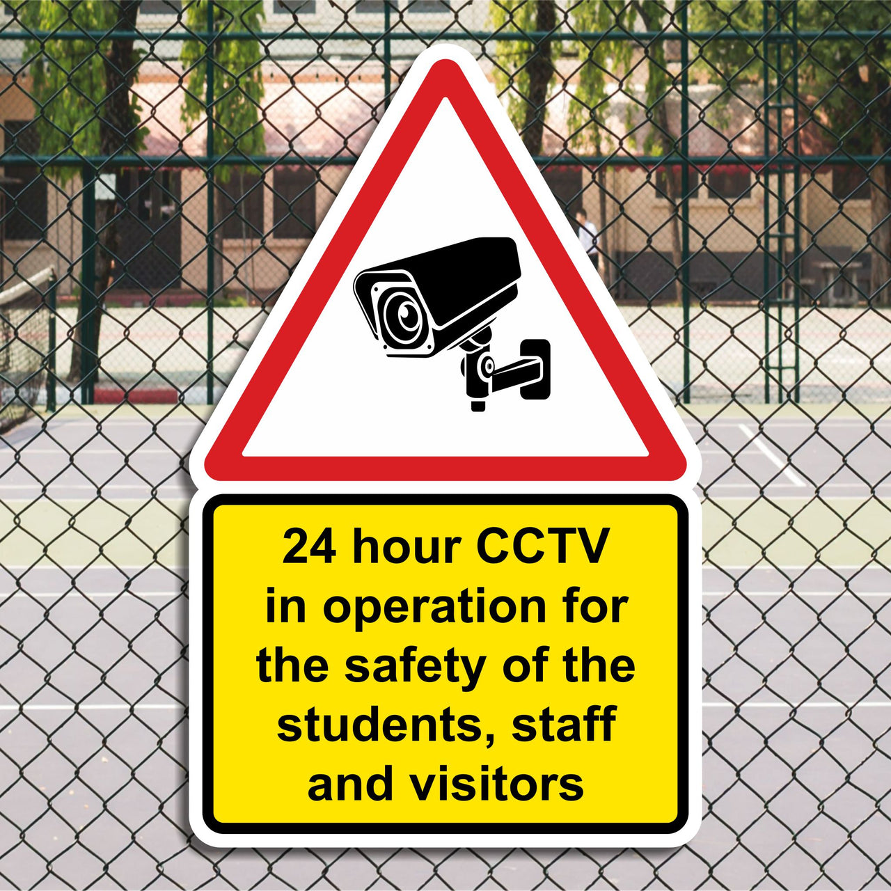 24 Hour CCTV In Operation For The Safety Of The Students, Staff And Visitors Sign