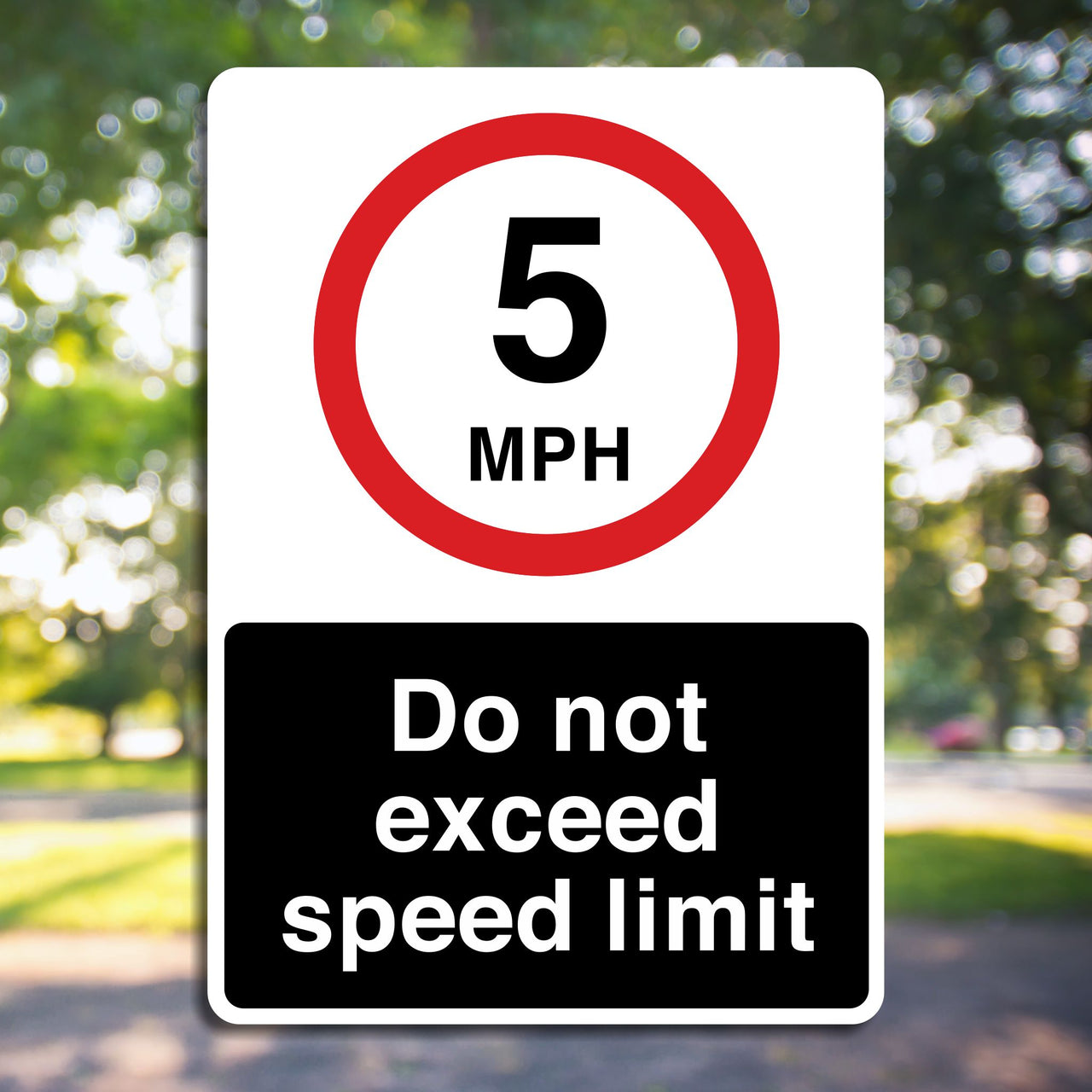 5mph Do Not Exceed Speed Limit Sign