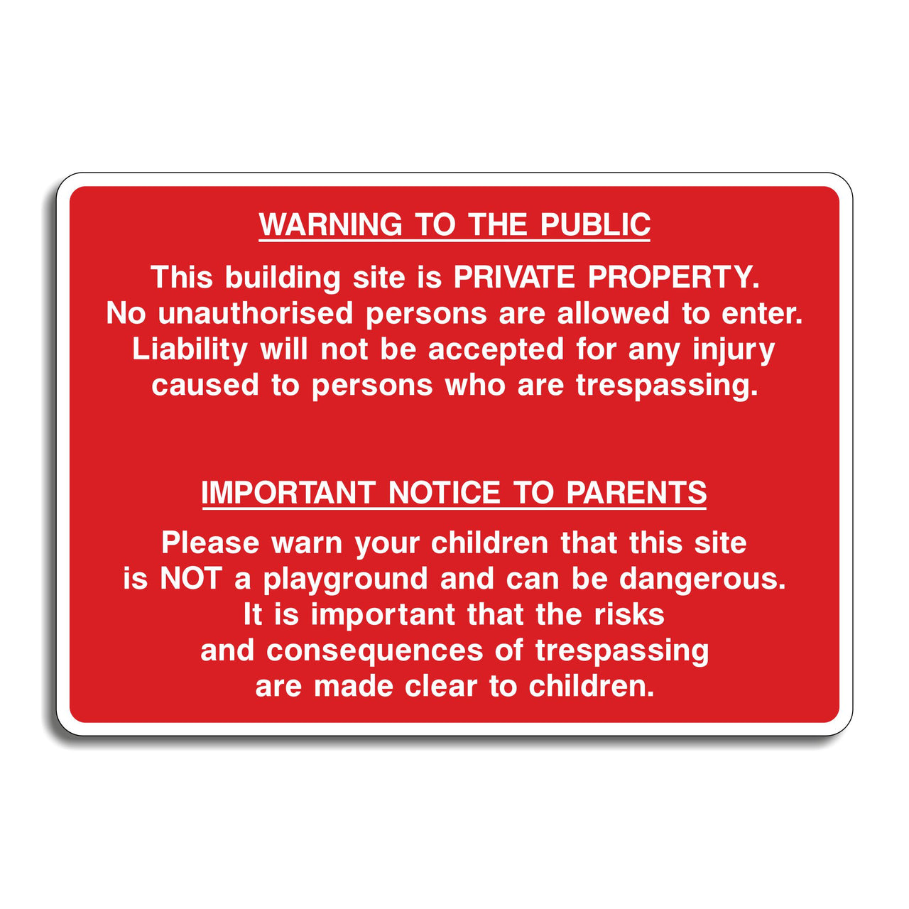 Warning to the Public Indemnity Sign