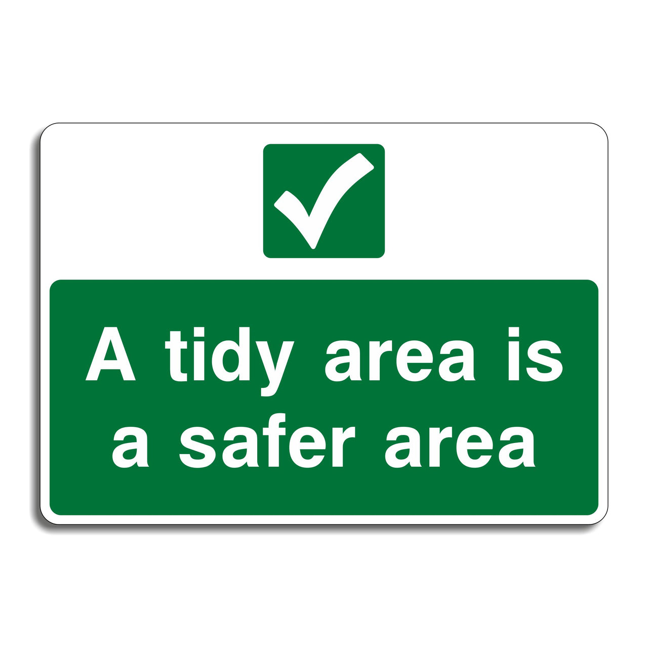 A Tidy Area is a Safer Area