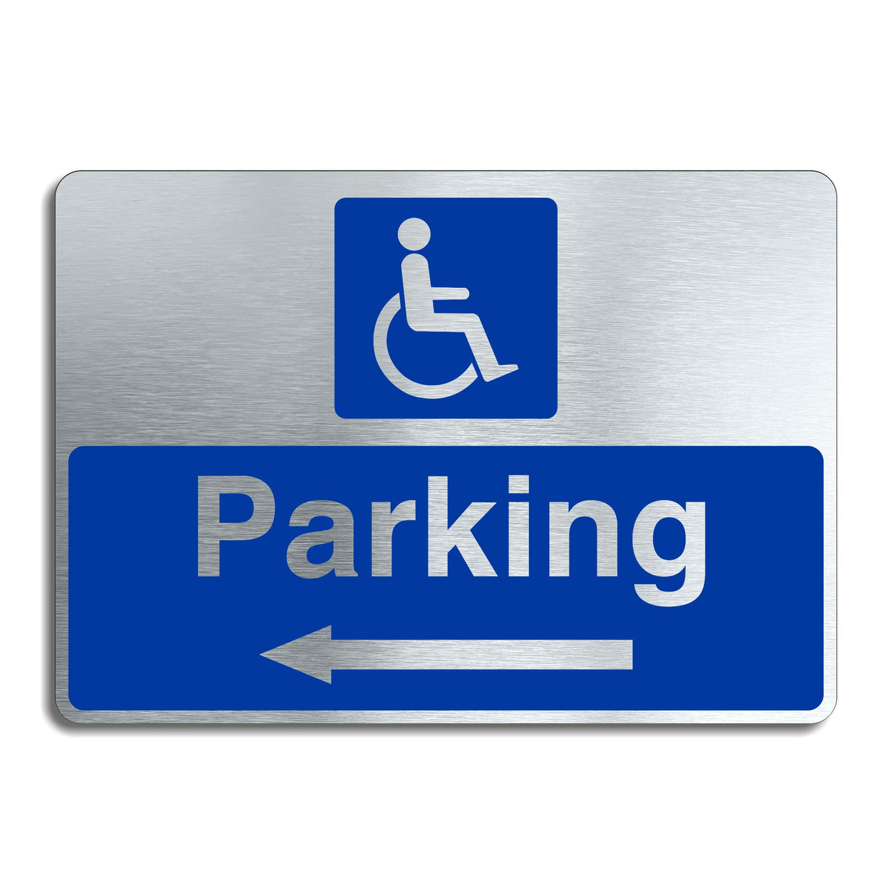 Disabled Parking Sign with a Left Pointing Directional Arrow Brushed Silver Aluminum Finish