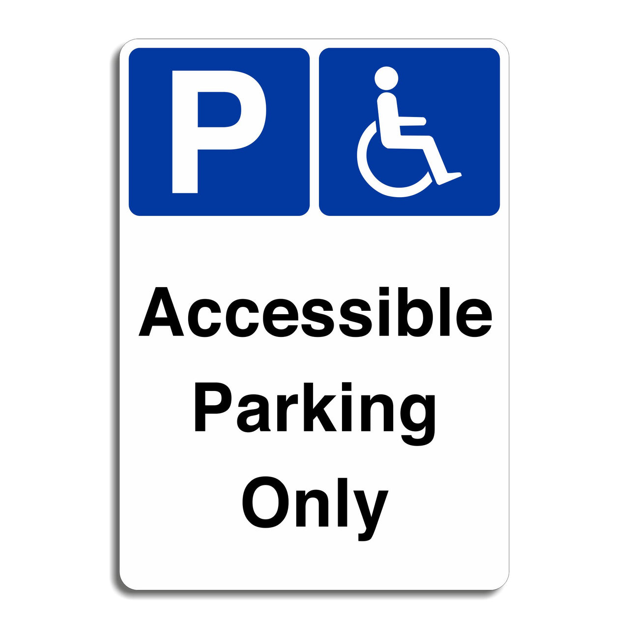 Accessible Parking Only Sign