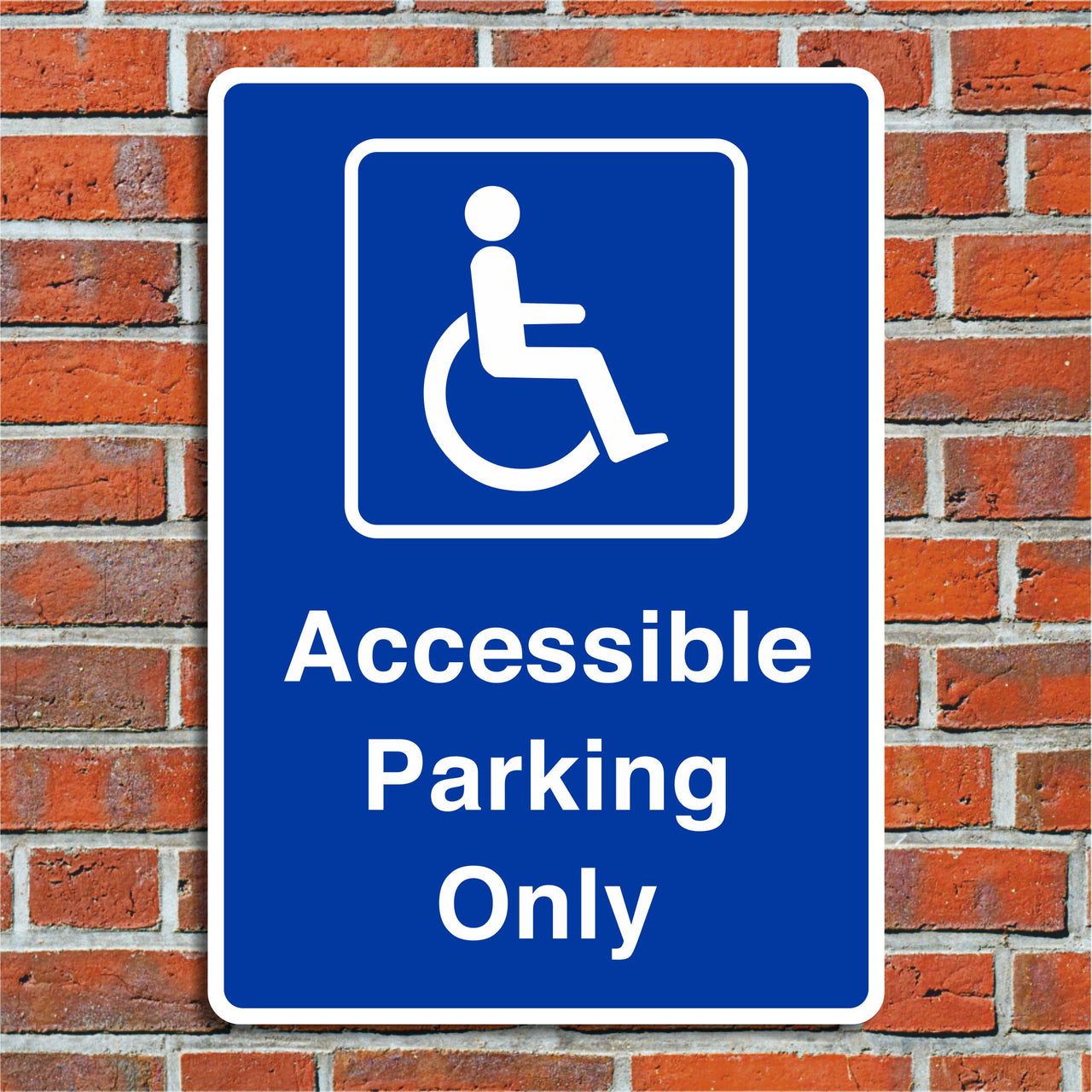 Accessible Parking Only Sign