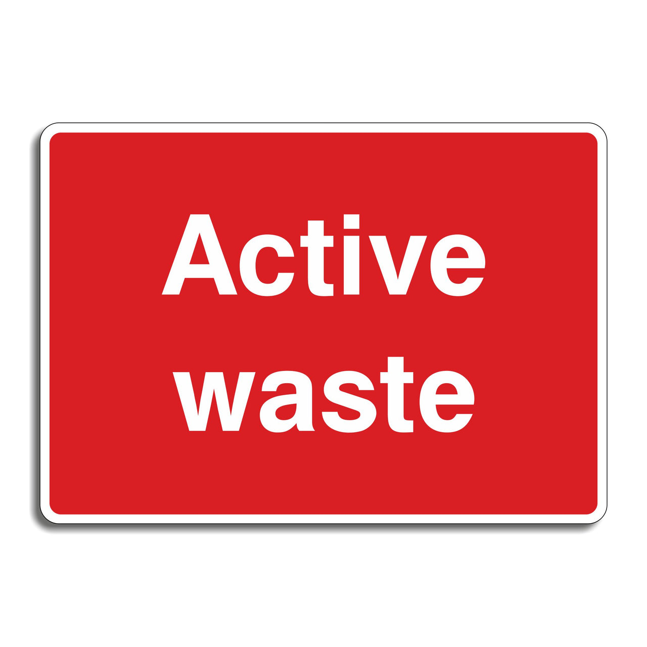 Active Waste Signs