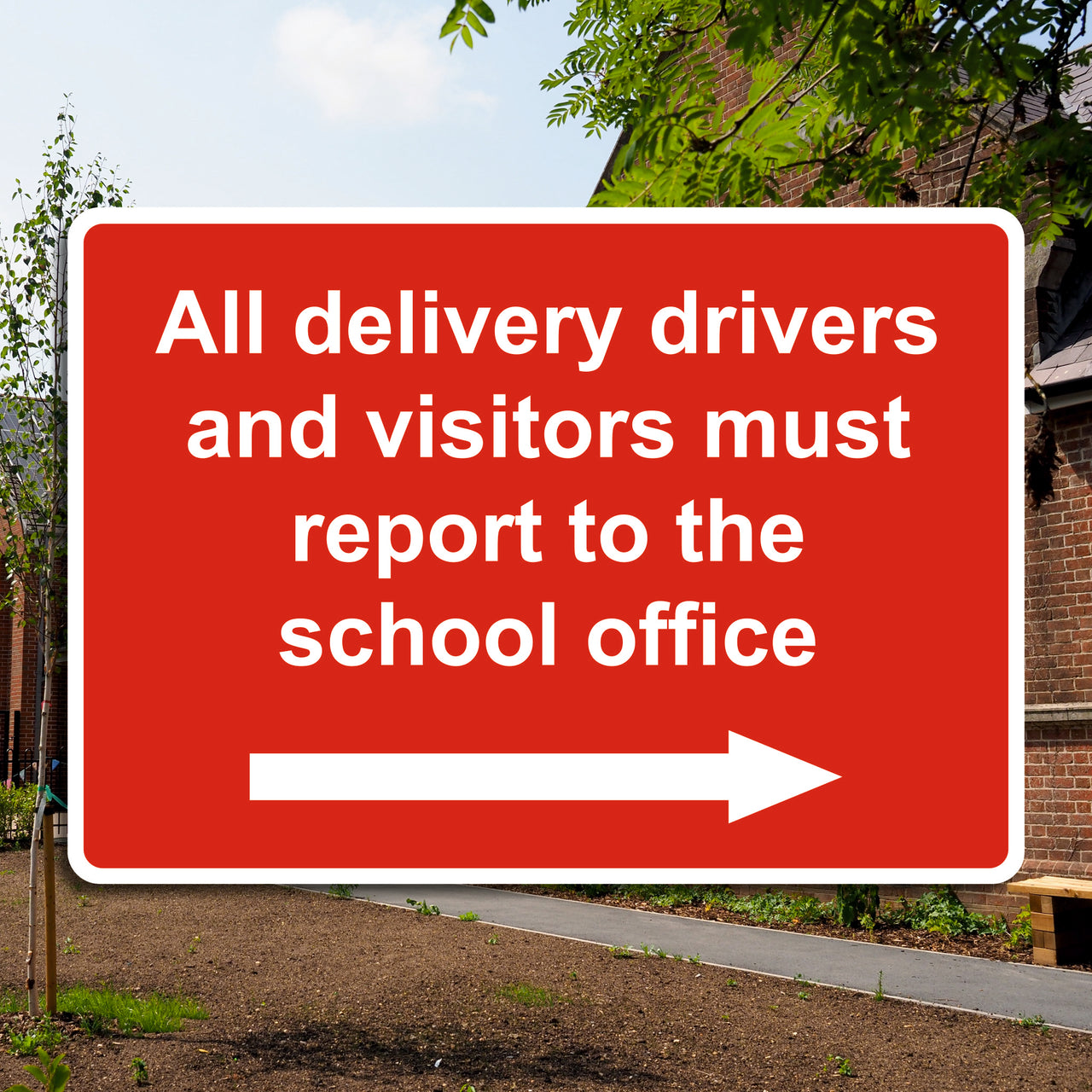All Delivery Drivers And Visitors Must Report To The School Office Sign with Right Pointing Directional Arrow