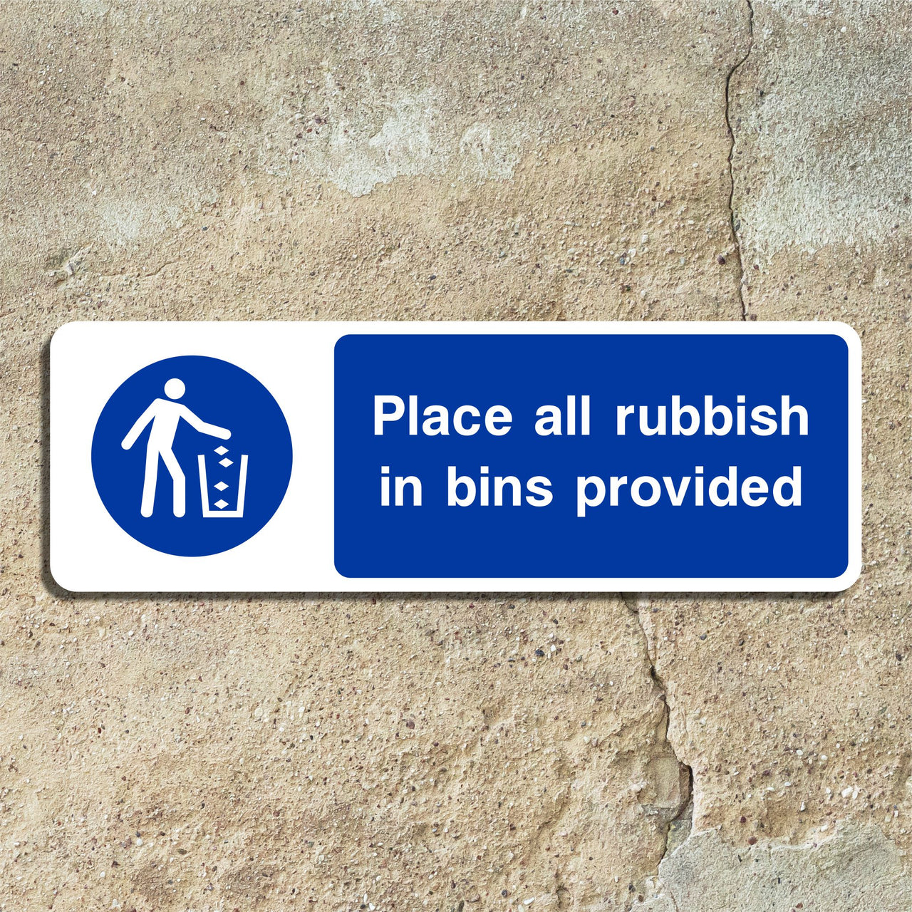 Place All Rubbish In Bins Provided Sign