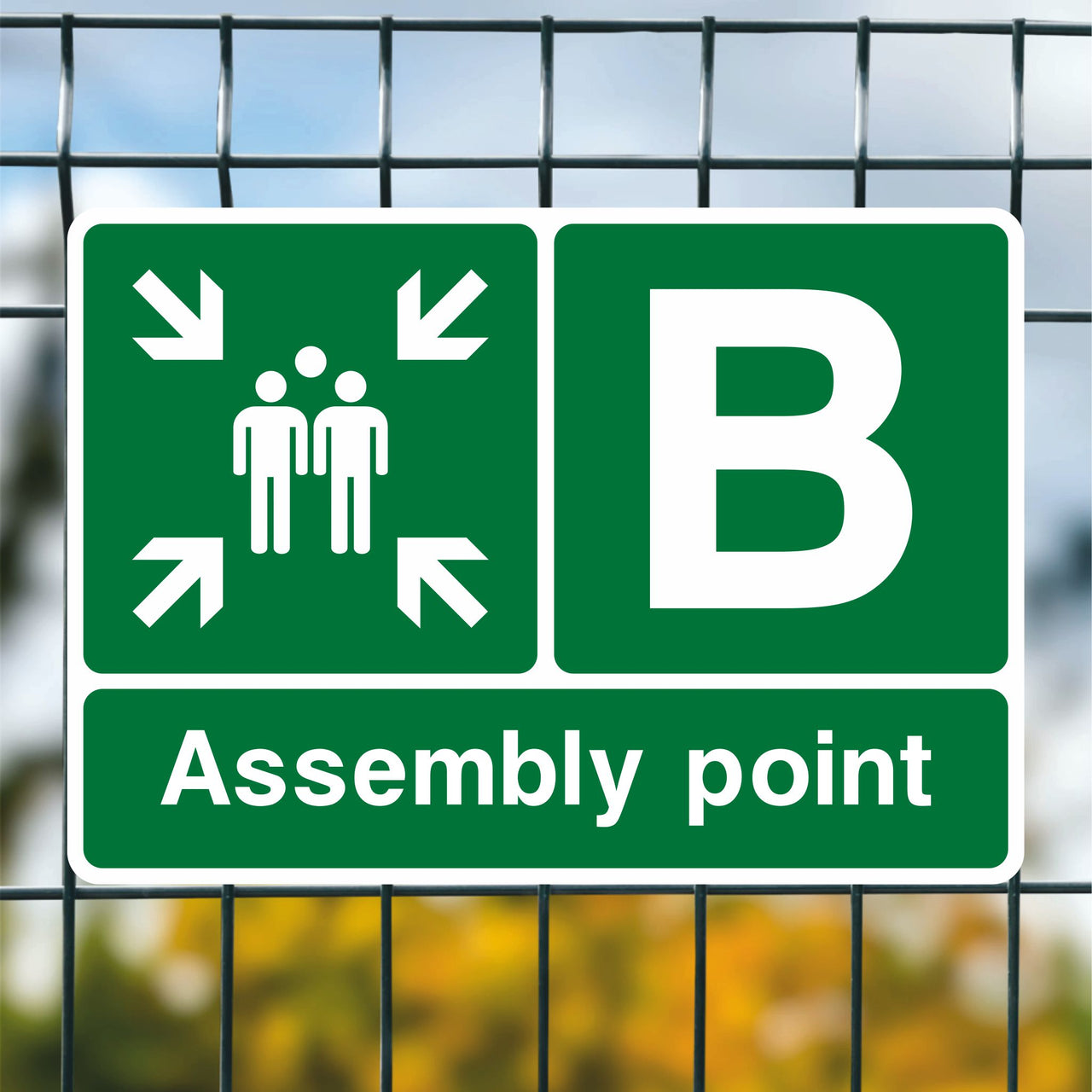 Assembly Point B Sign