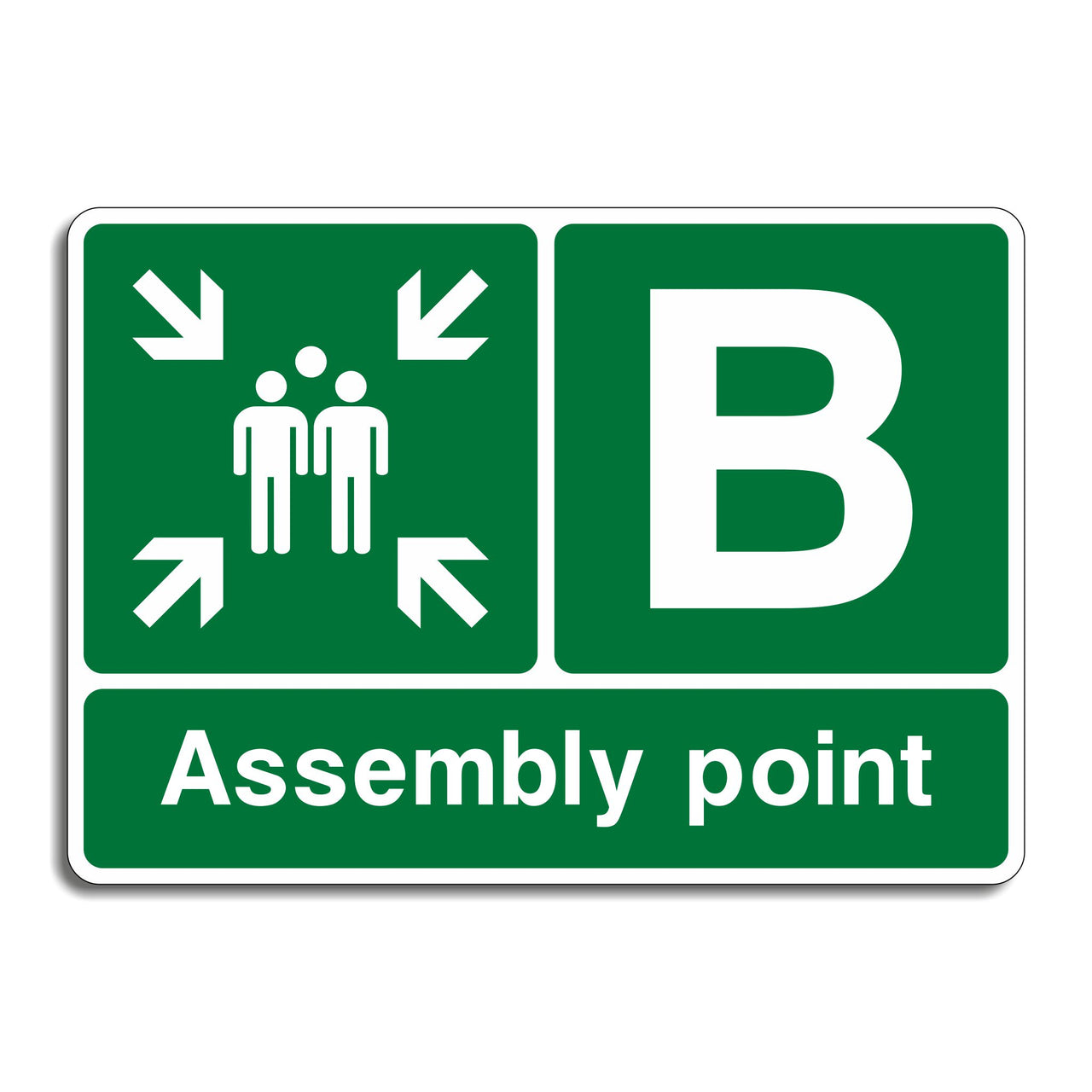 Assembly Point B Sign