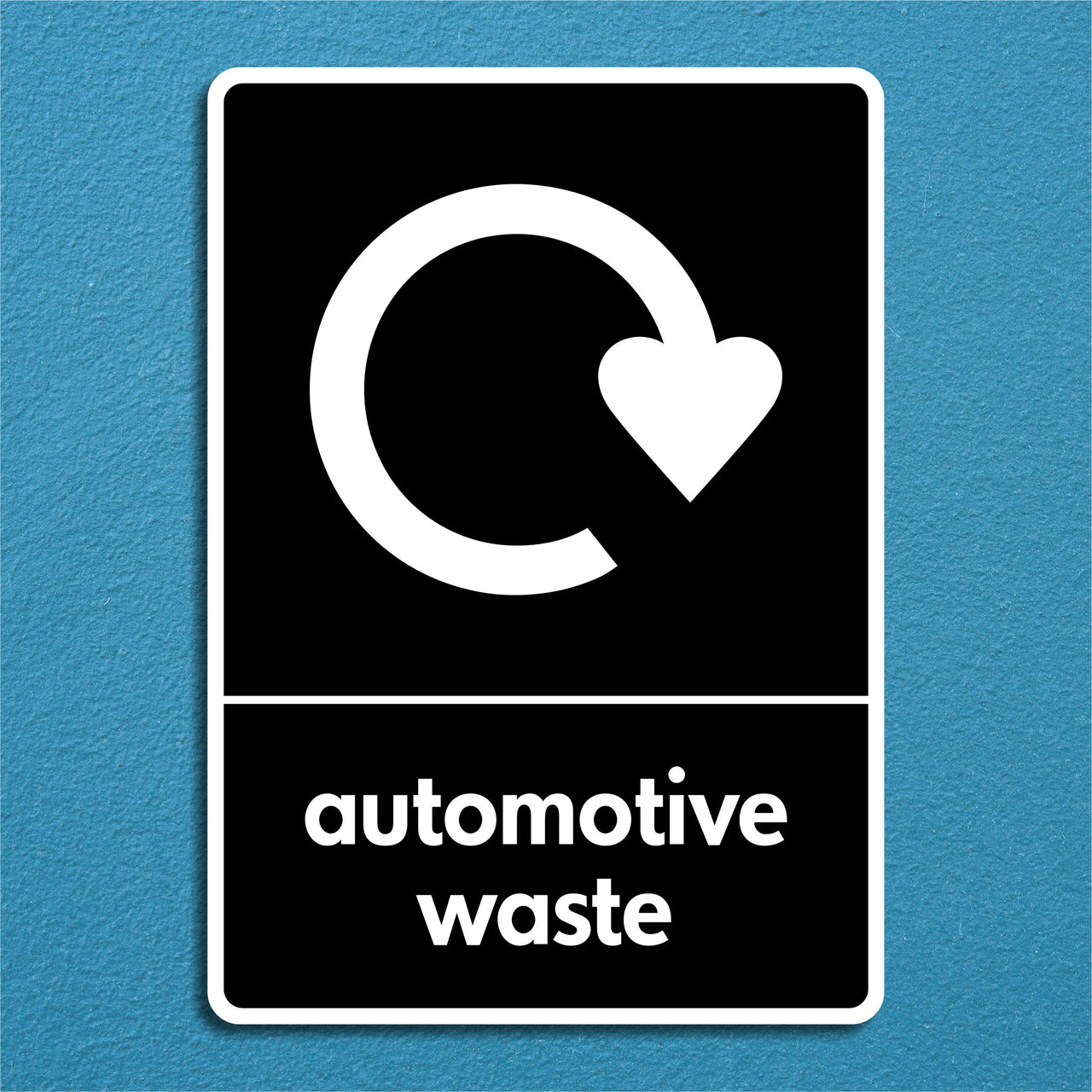 Automotive Waste Recycling Sign