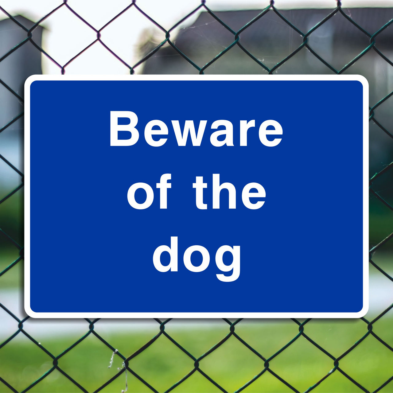 Beware of the Dog Sign