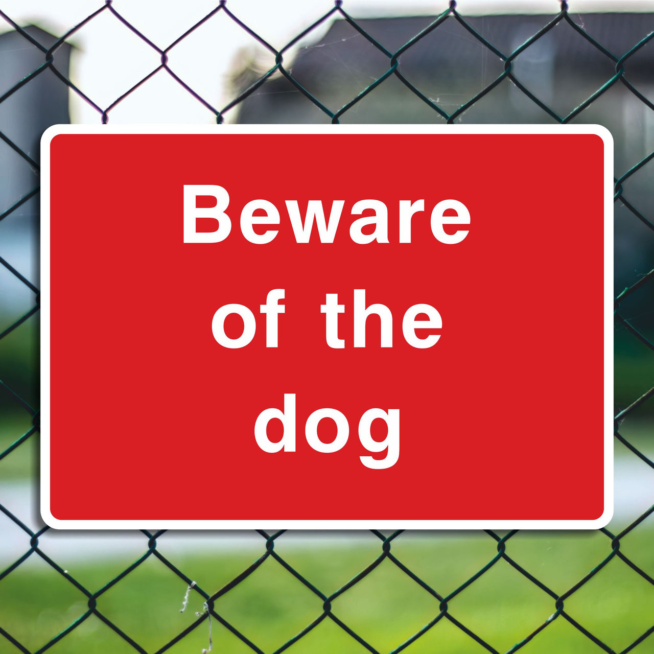 Beware of the Dog Sign