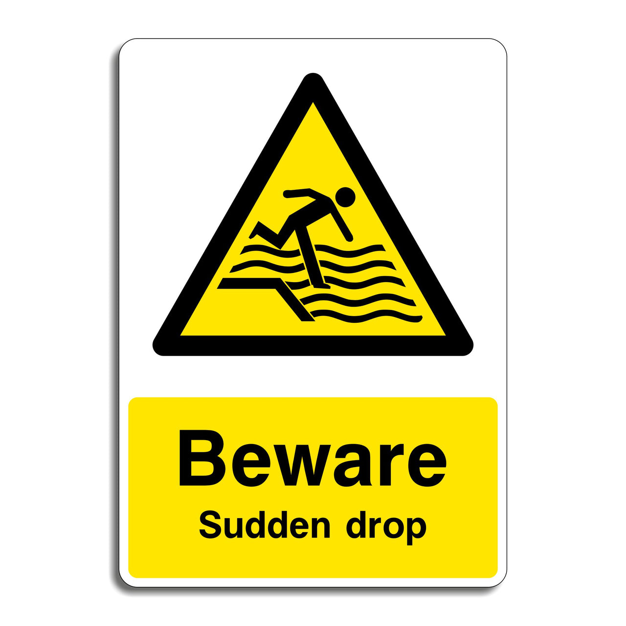 Beware Sudden Drop Sign