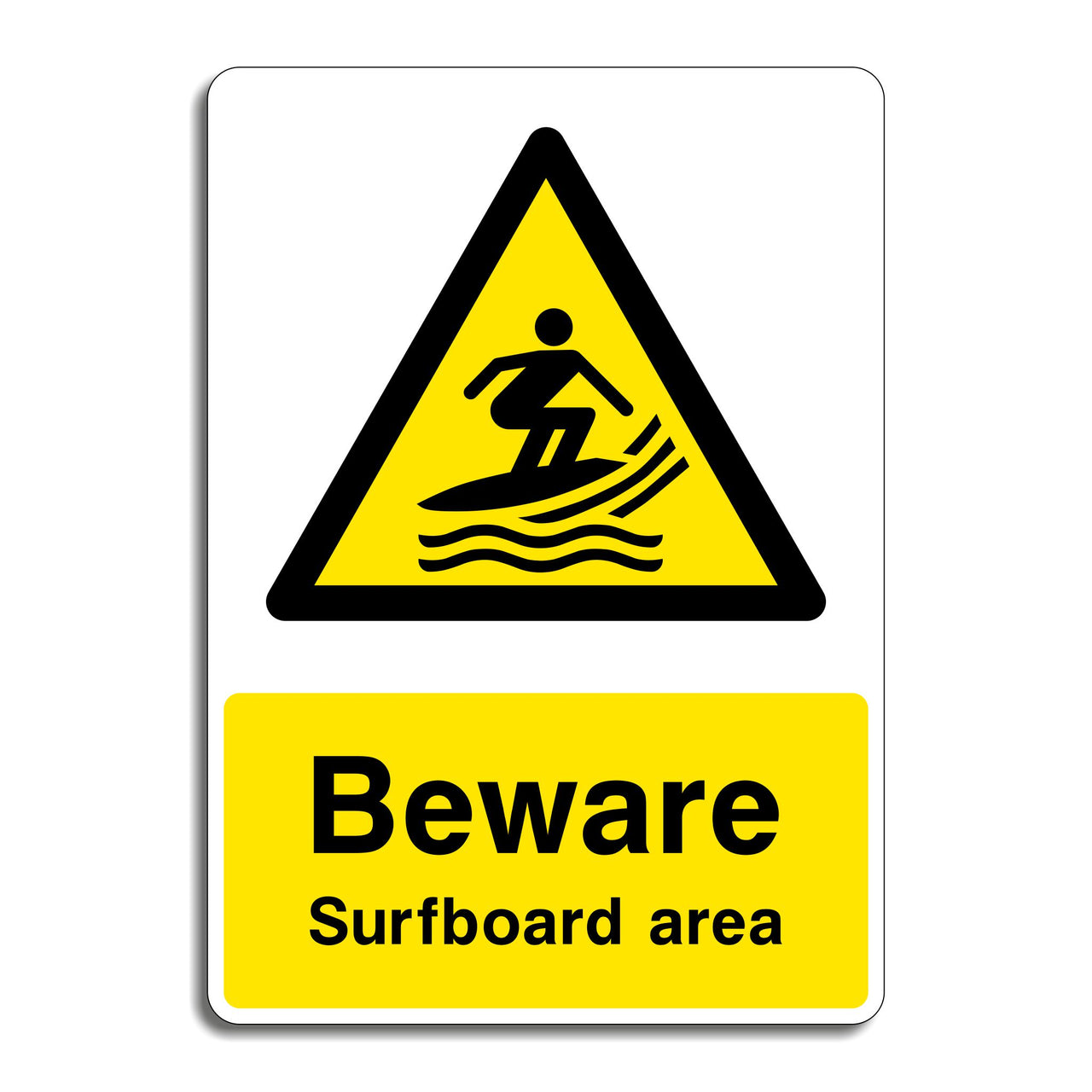 Beware Surfboard Area Sign