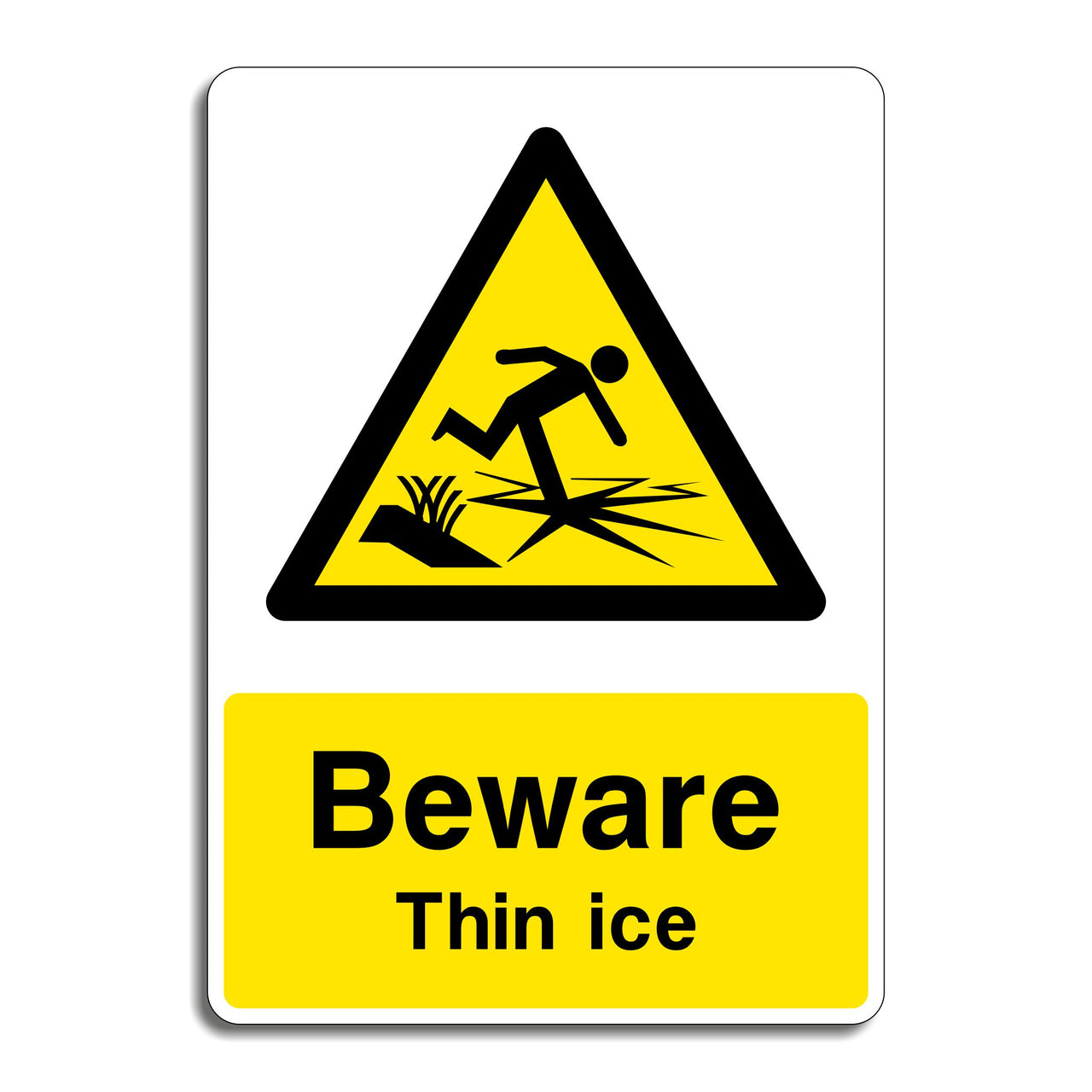 Beware Thin Ice Sign