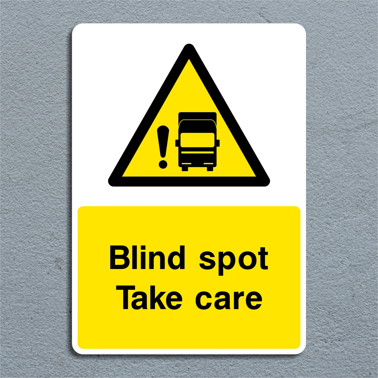 Blind Spot Take Care Sign