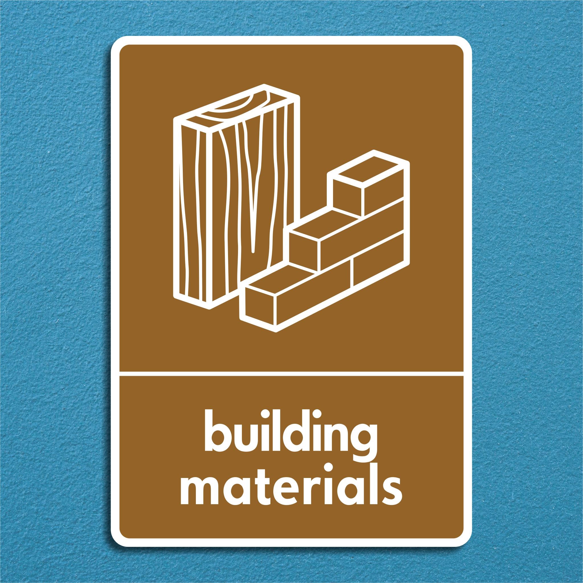 Building Materials Recycling Sign