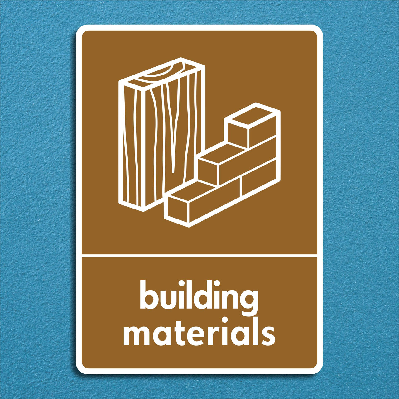 Building Materials Recycling Sign