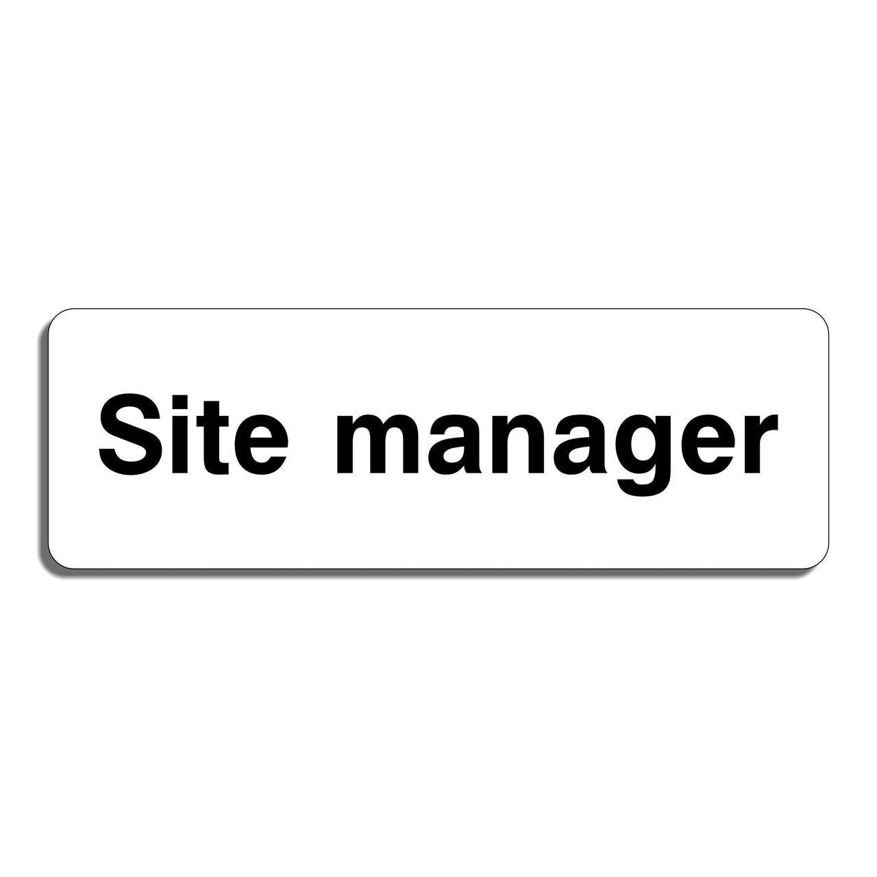 Site Manager Sign