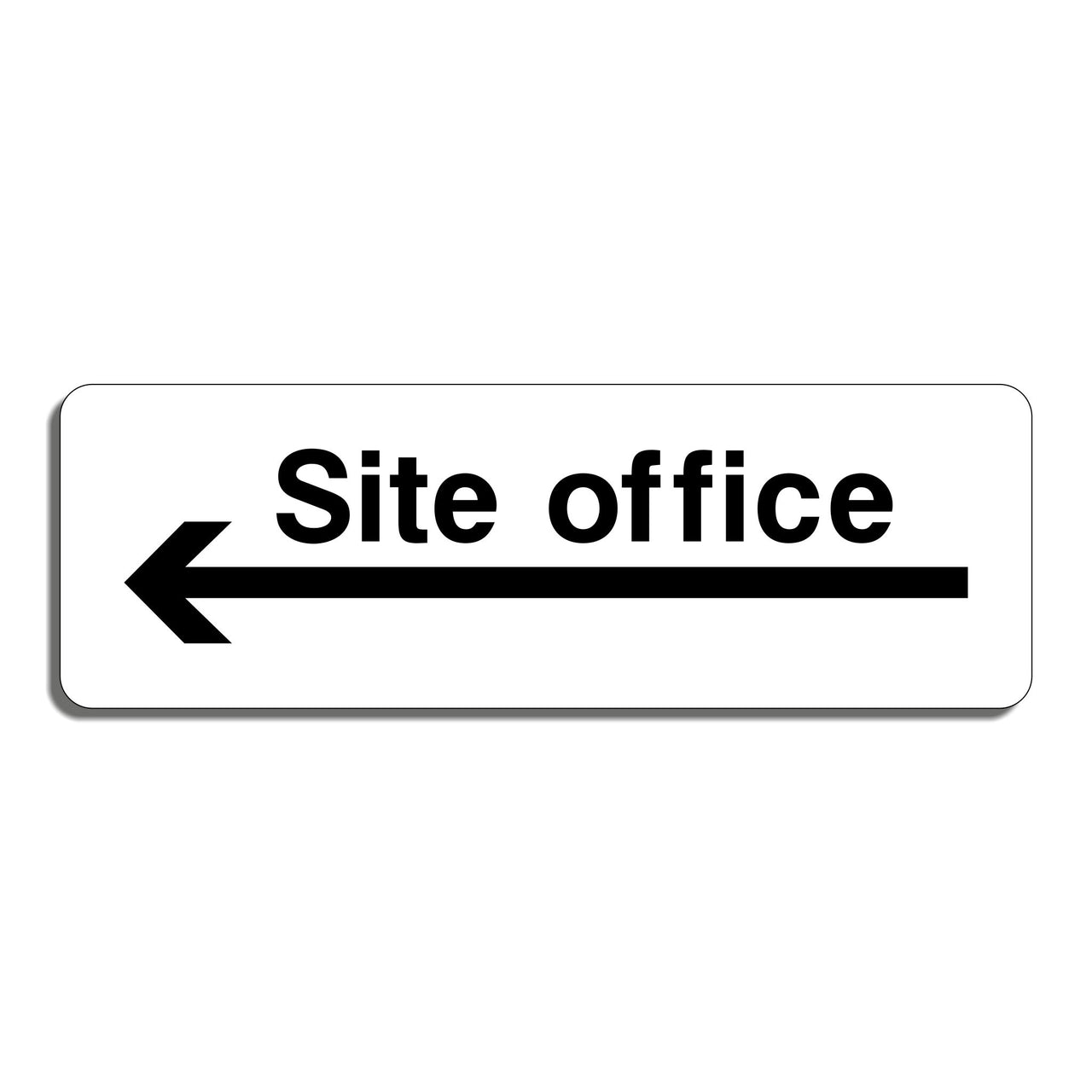 Site Office Sign with Arrow Left