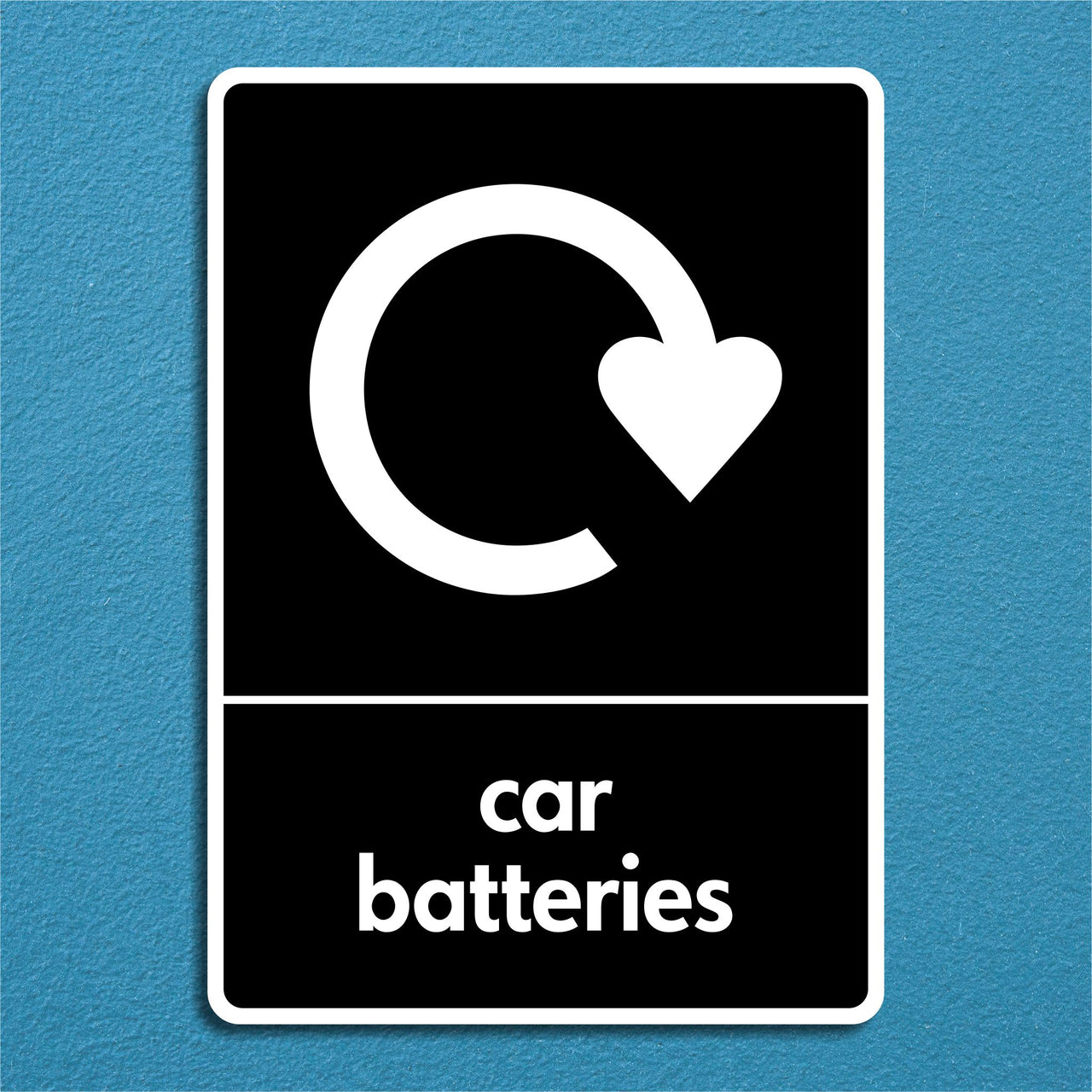 Car Battery Recycling Sign