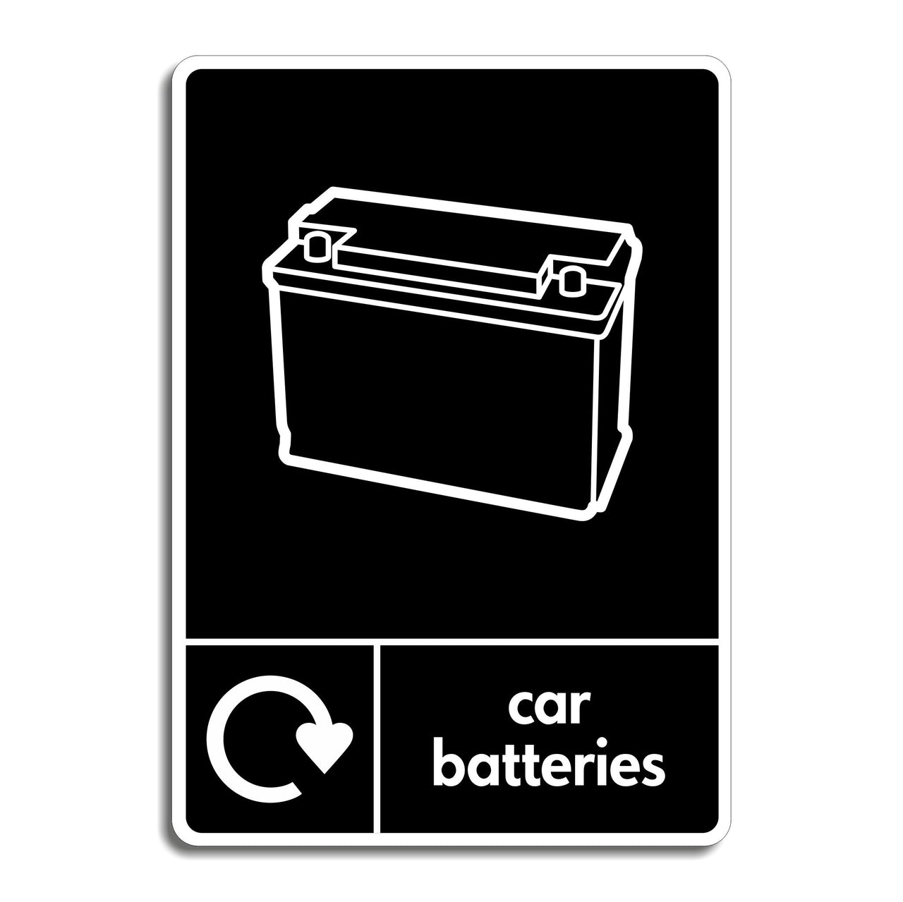 Car Batteries Recycling Sign