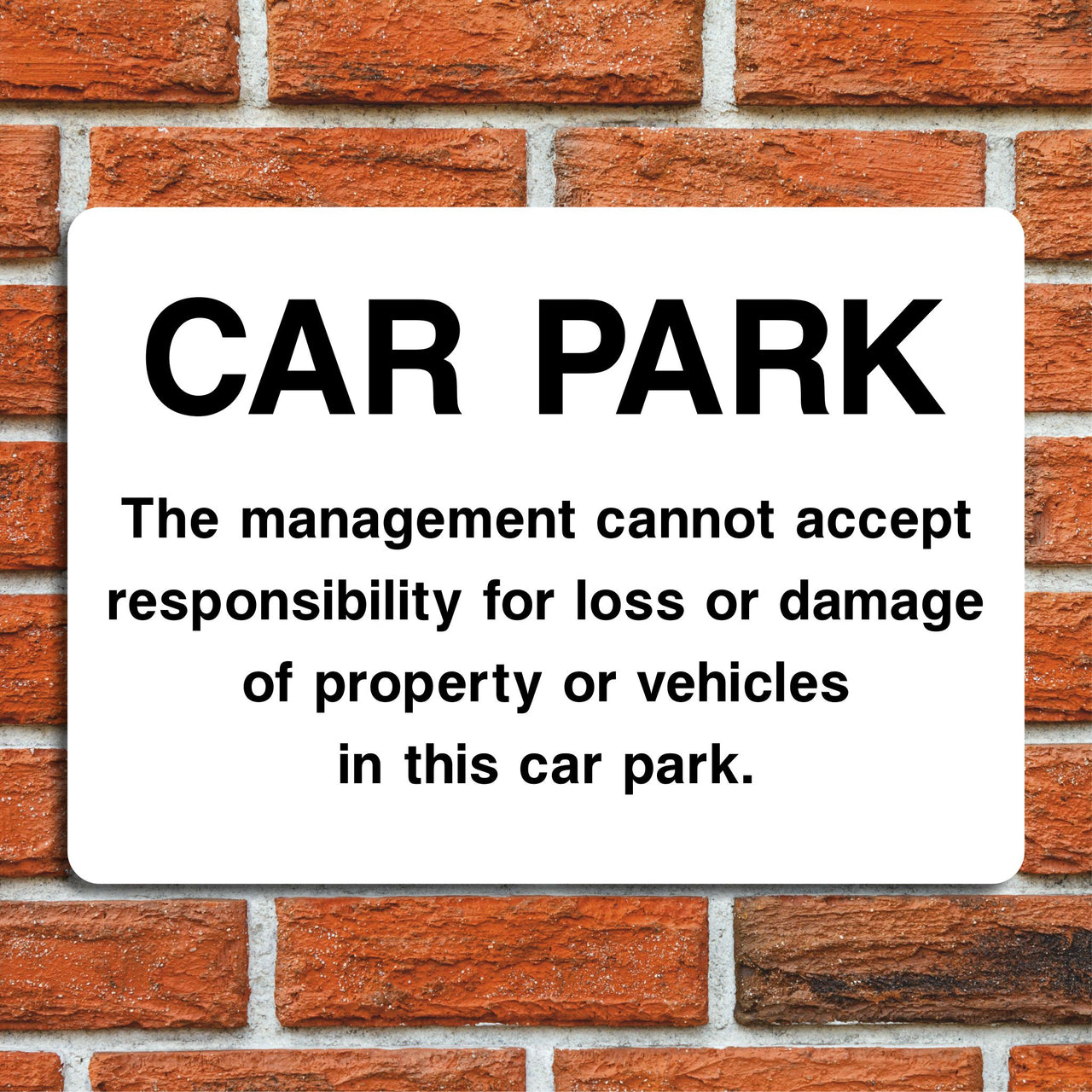 Car Park Disclaimer Sign
