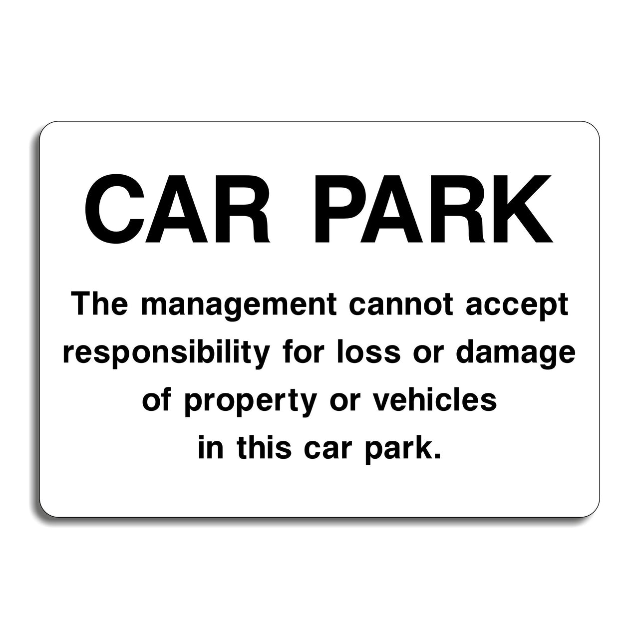 Car Park Disclaimer Sign