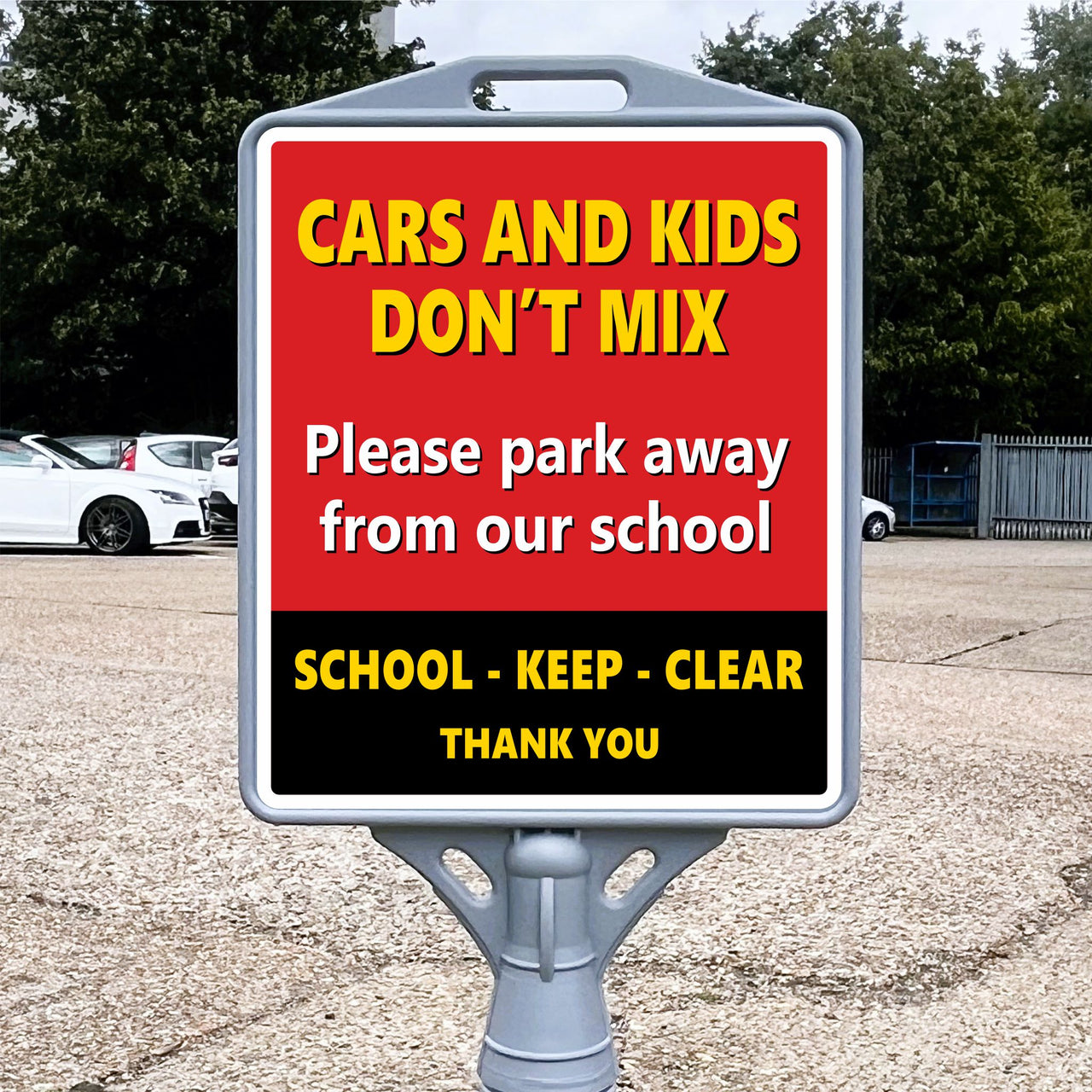 Cars and Kids Don't Mix Freestanding School Sign