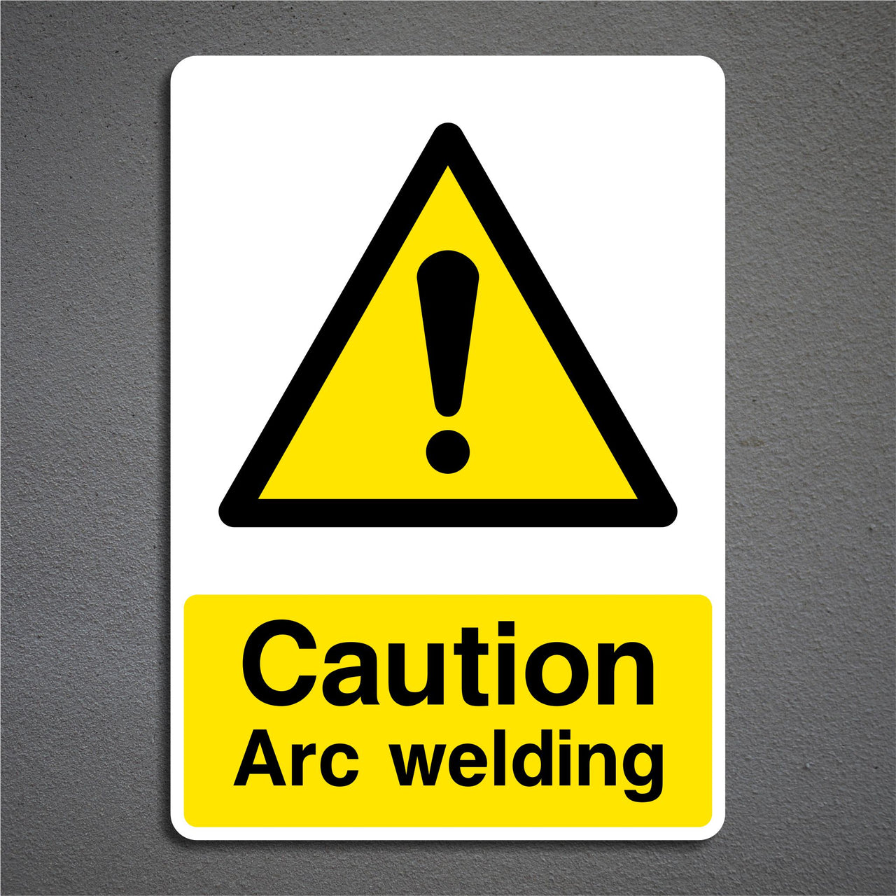 Caution Arc Welding Sign