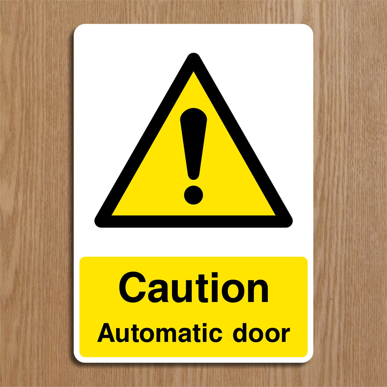 Caution Automatic Door Sign