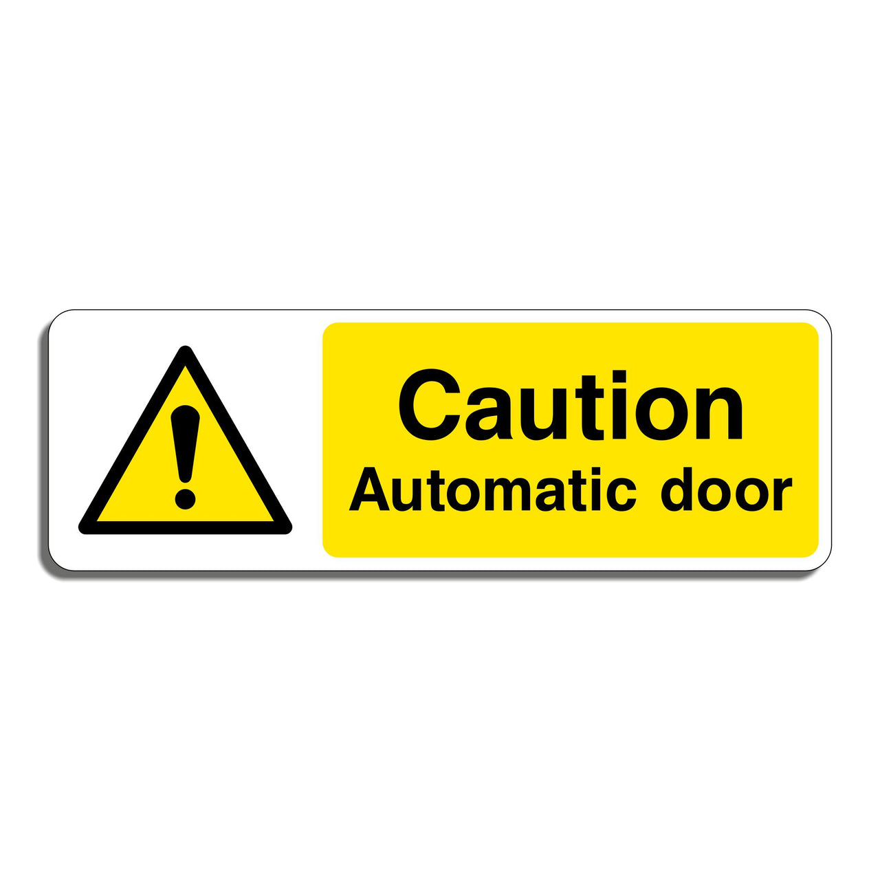 Caution Automatic Door Sign