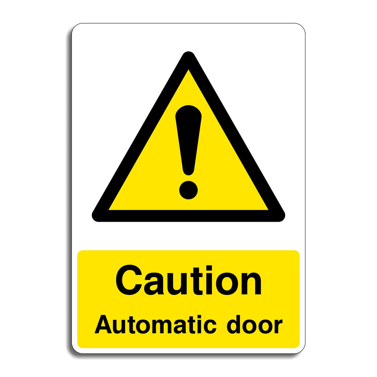 Caution Automatic Door Sign
