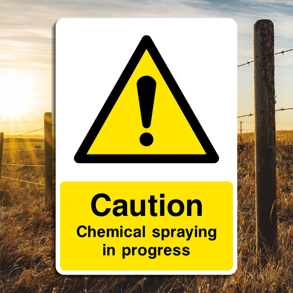 Caution Chemical Spraying in Progress Sign