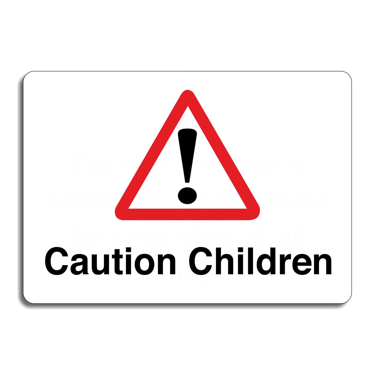 Caution Children Sign