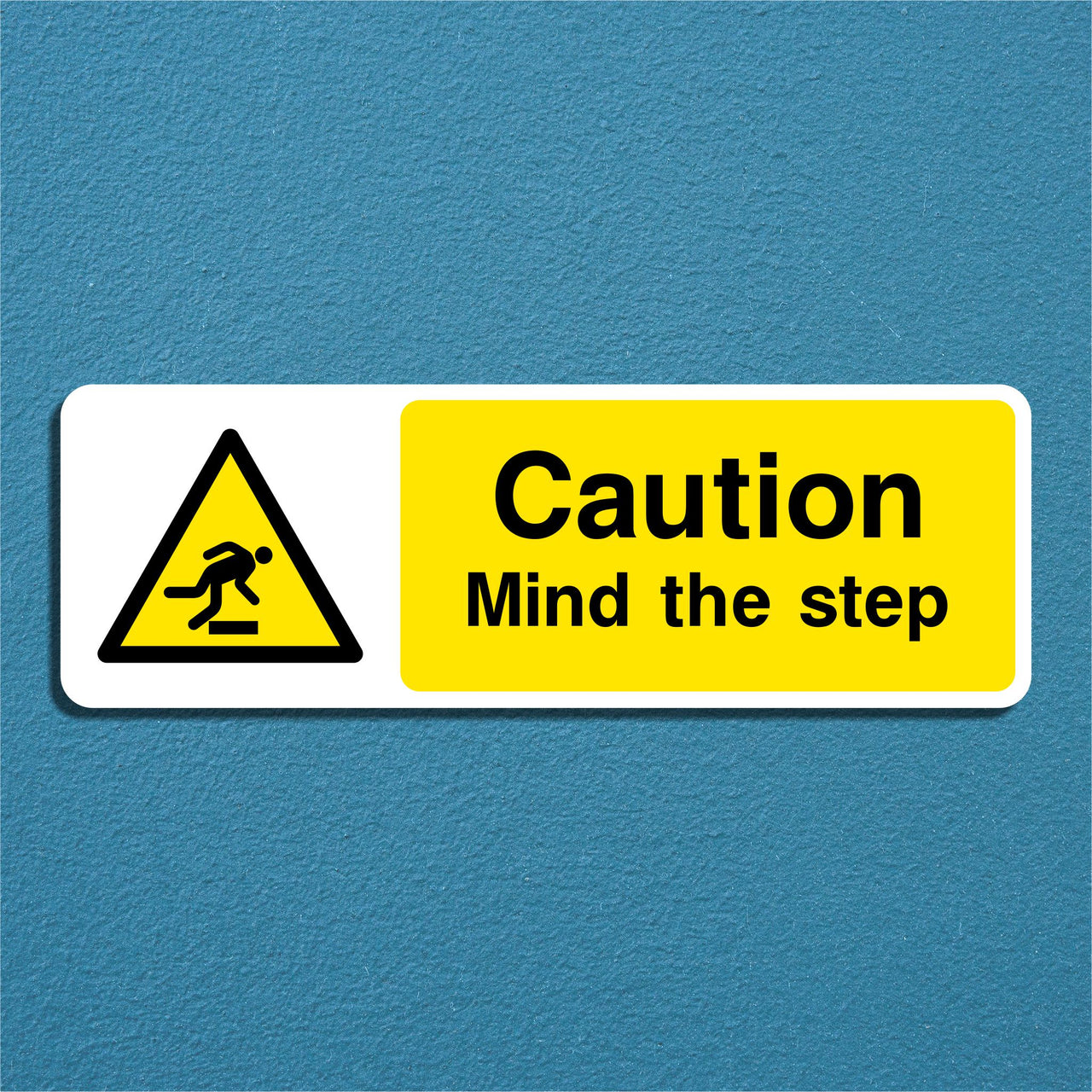 Caution Mind The Step Sign
