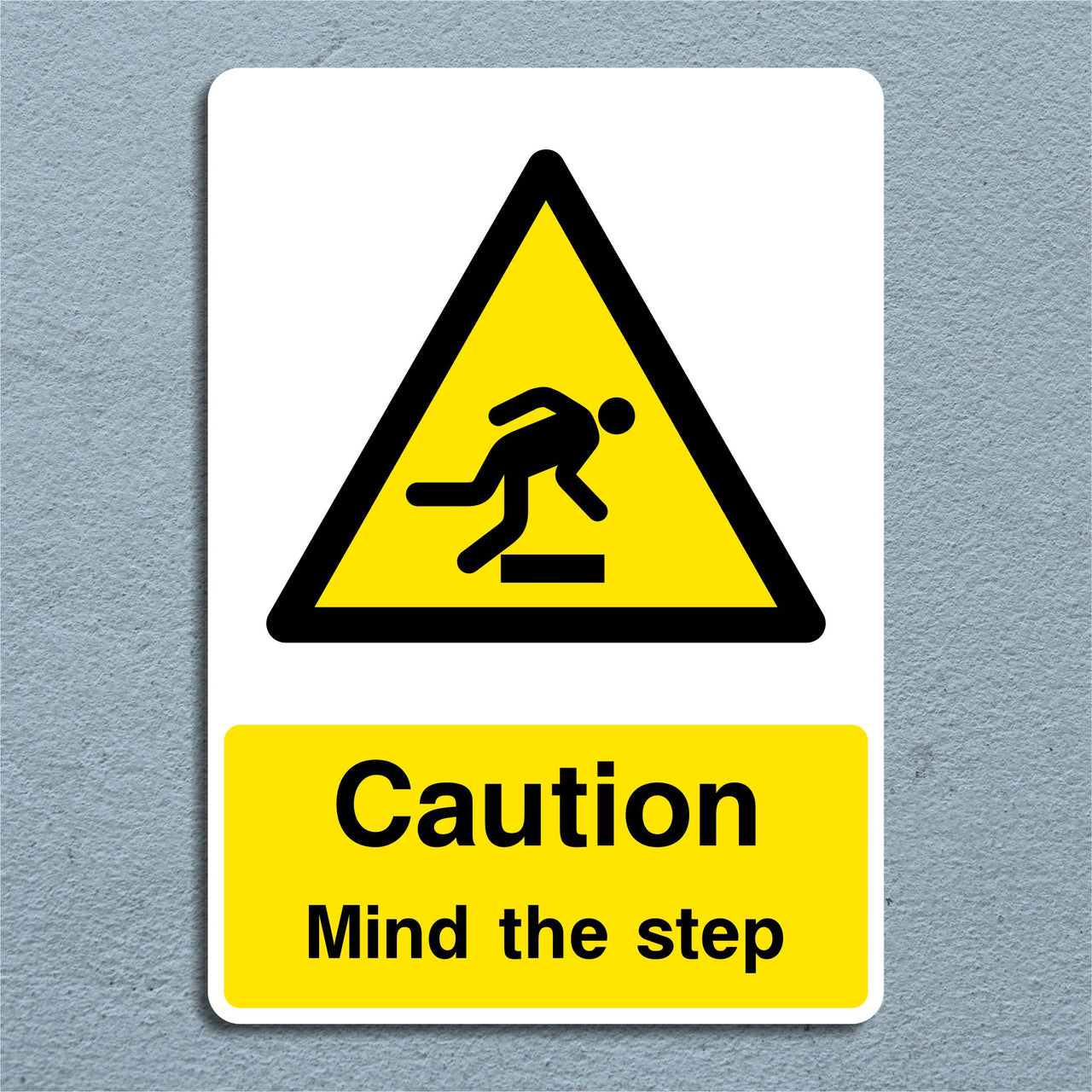 Caution Mind The Step Sign