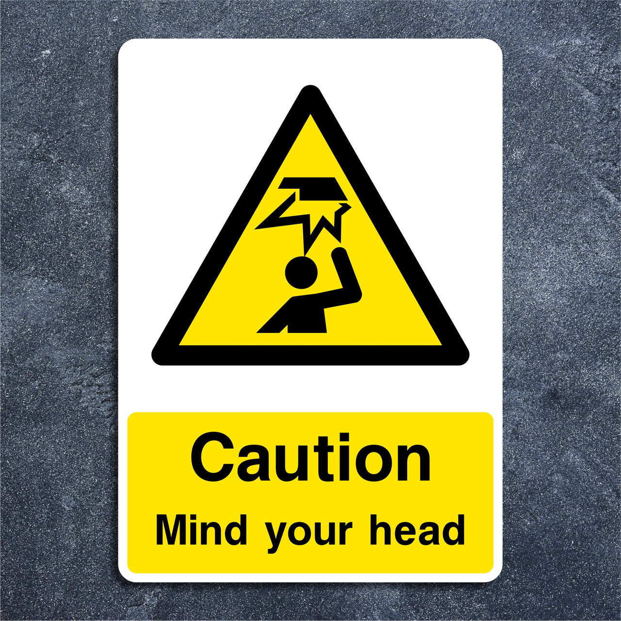 Caution Mind Your Head Sign