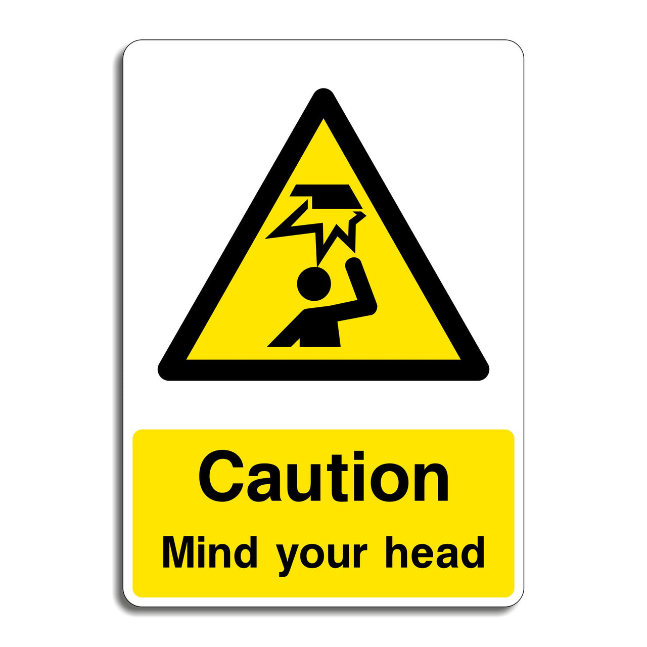 Caution Mind Your Head Sign