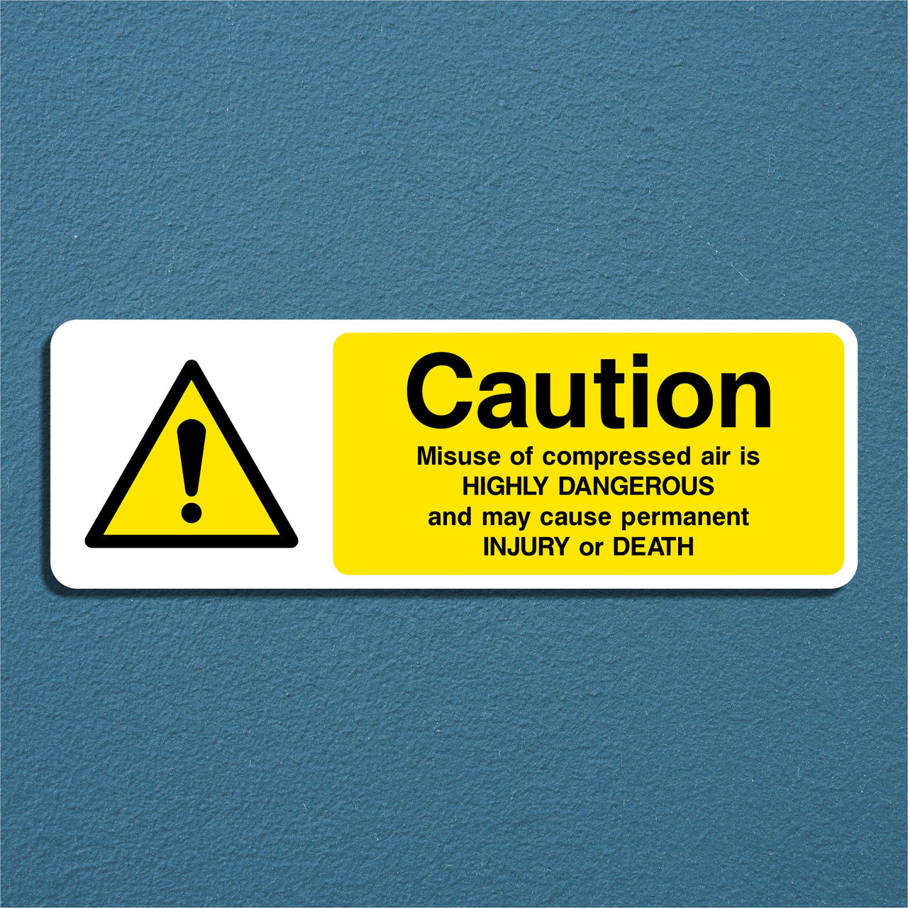 Caution Misuse Of Compressed Air Is Highly Dangerous And May Cause Permanent Injury Or Death Sign - WMACH0015