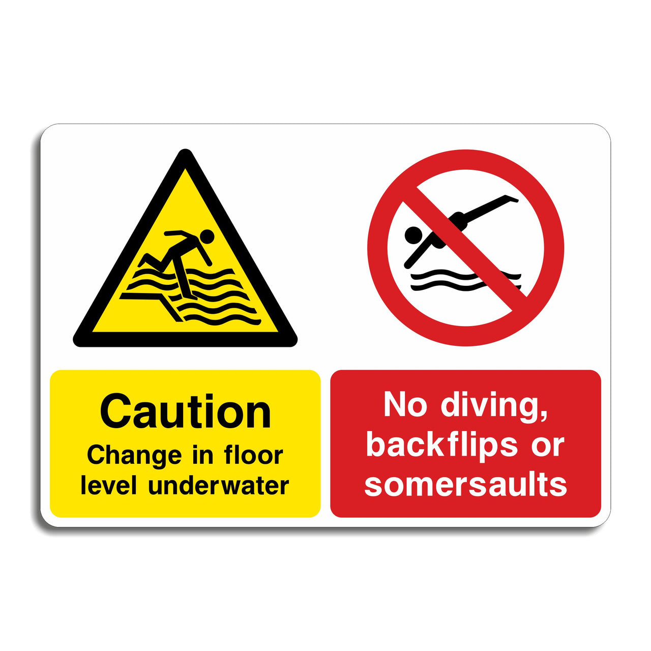 Caution Change In Floor Level Underwater No Diving Backflips Or Somersaults Sign