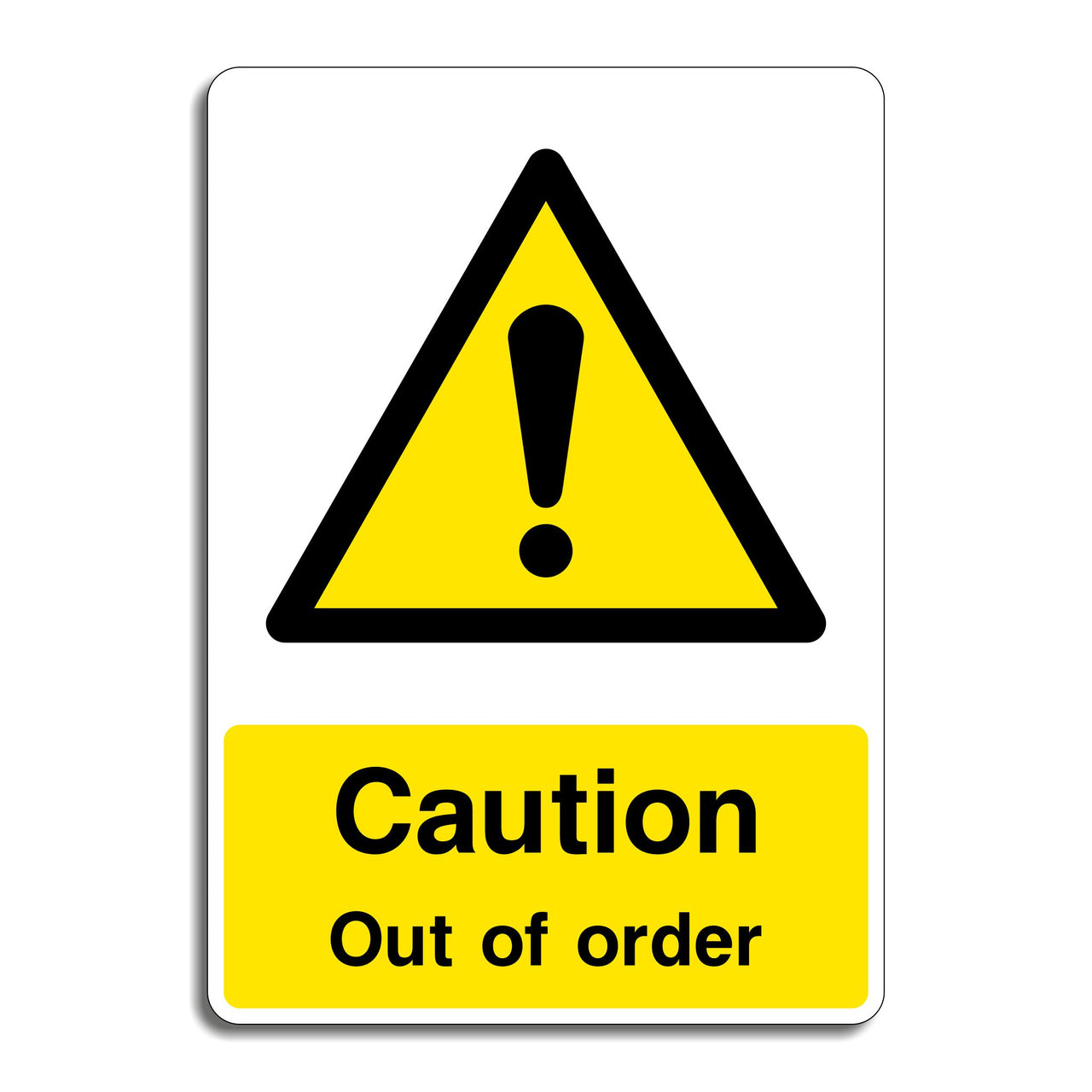 Caution Out Of Order Sign
