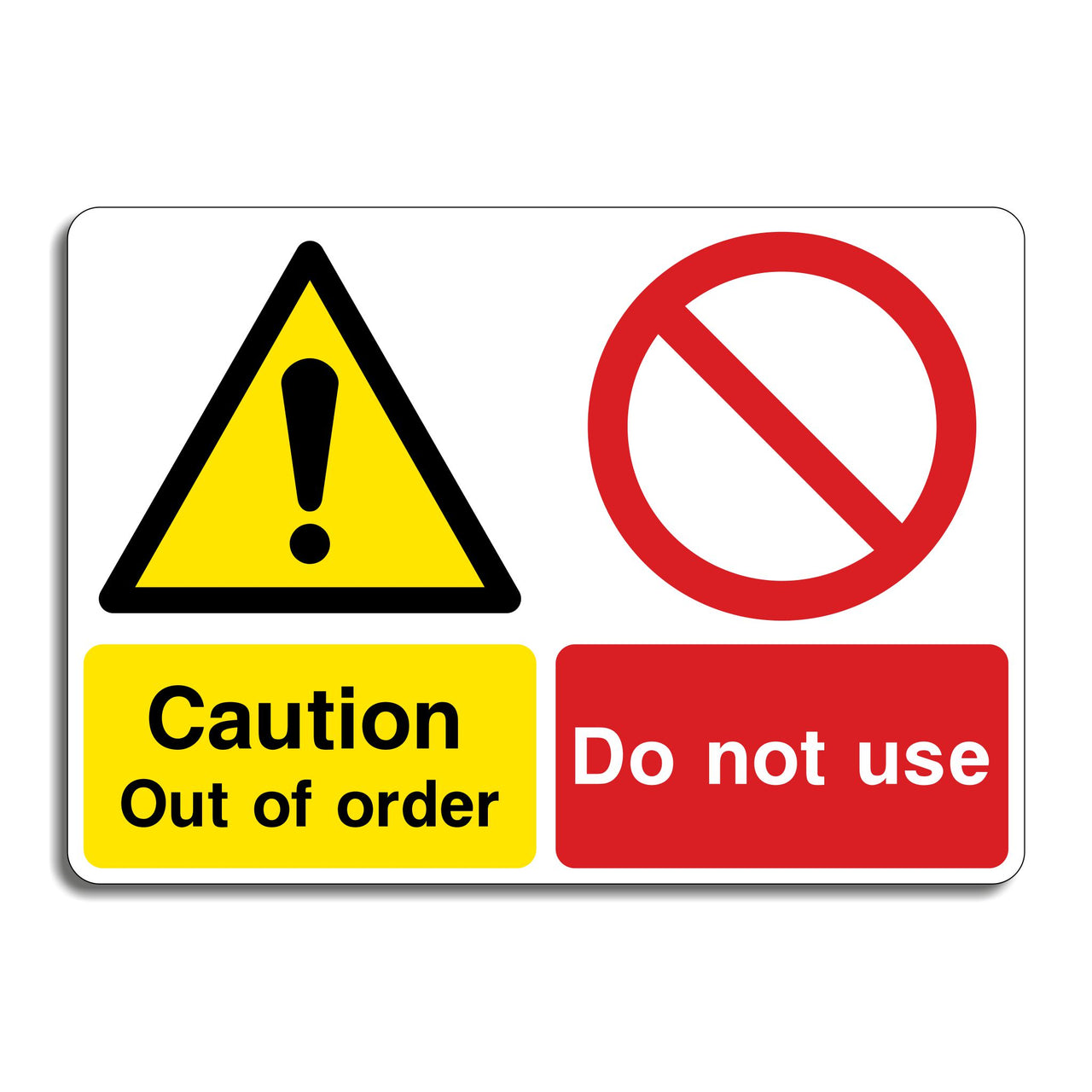 Caution Out Of Order Do Not Use Sign