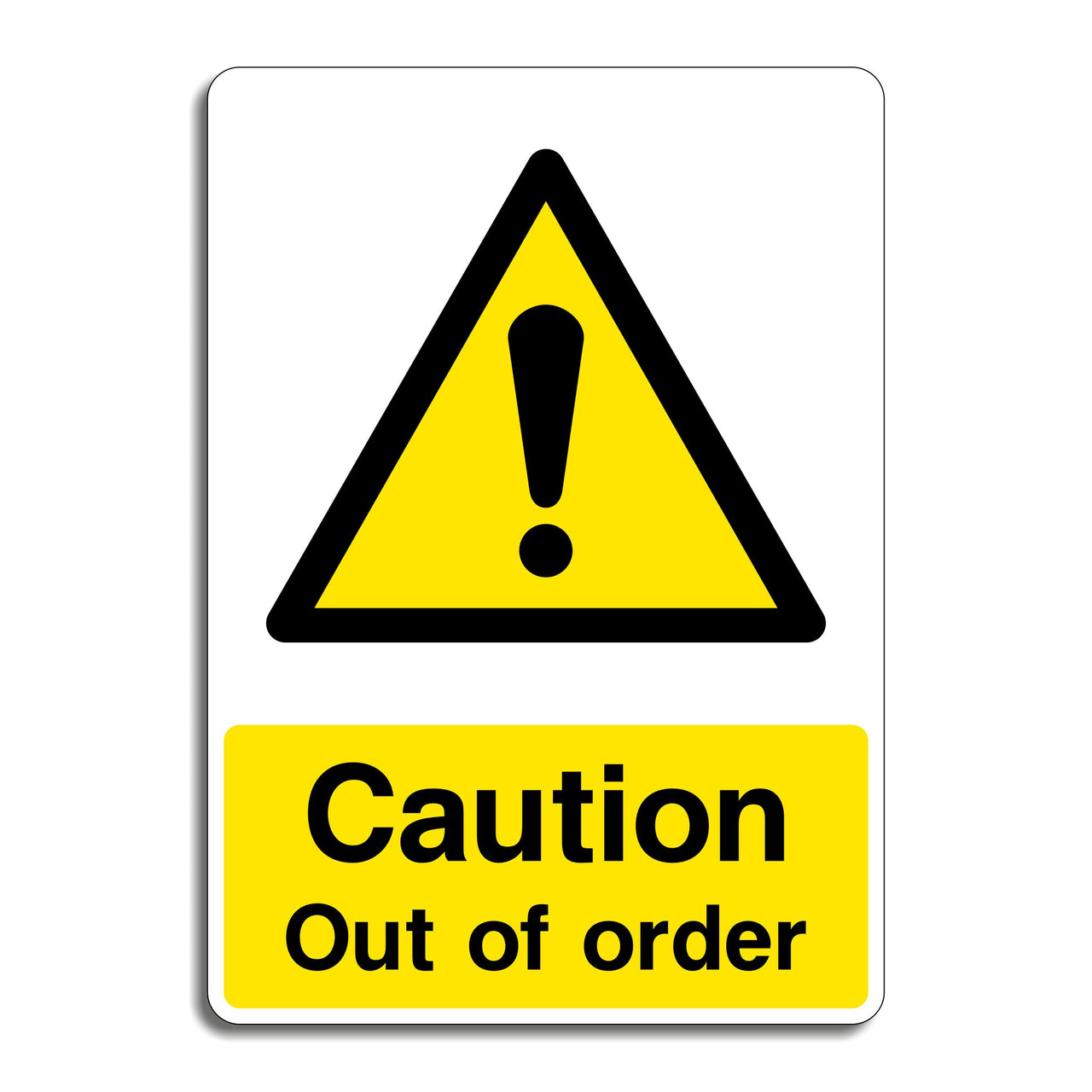 Caution Out Of Order Sign