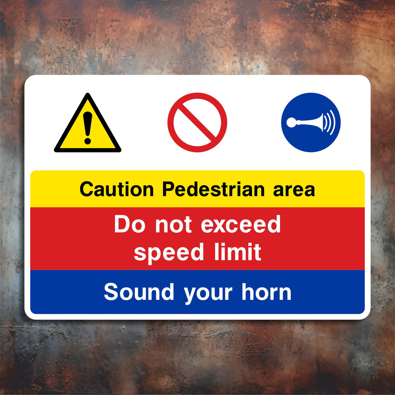 Caution Pedestrian Area Sign