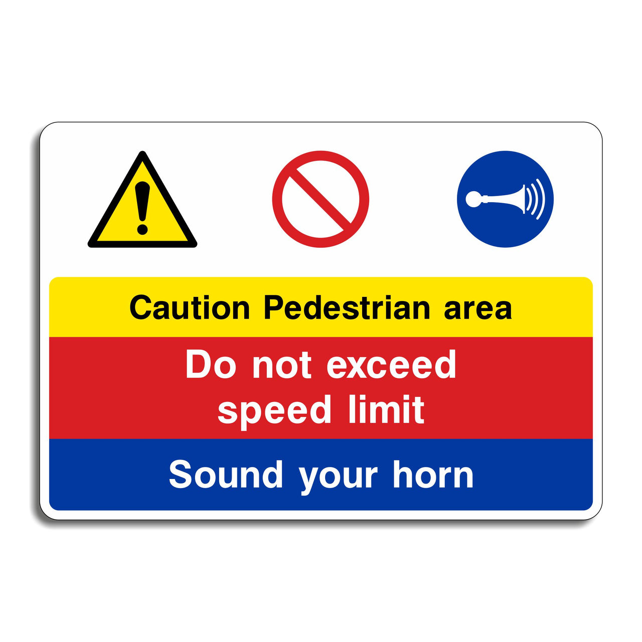 Caution Pedestrian Area Sign