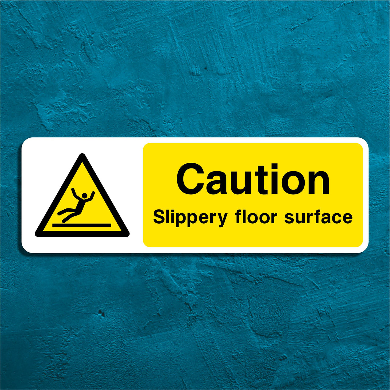 Caution Slippery Floor Surface Sign