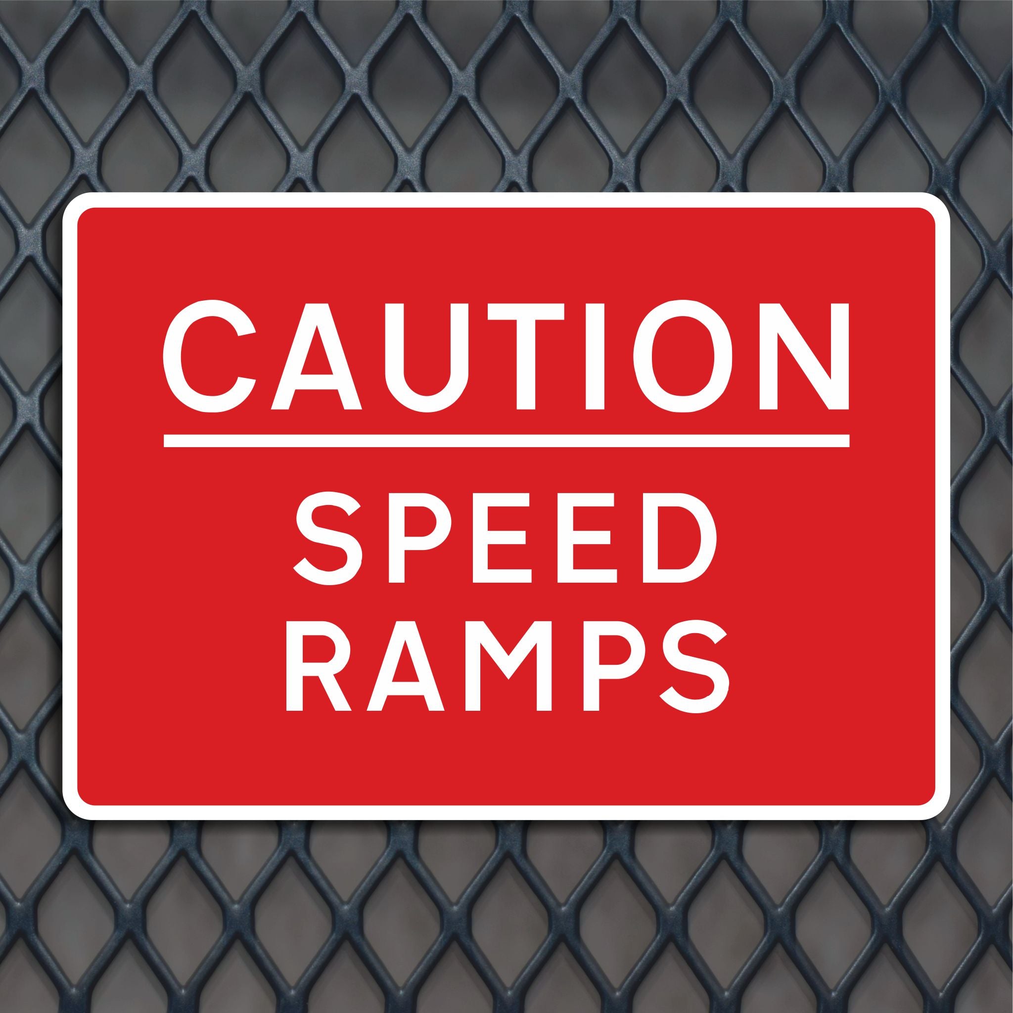 Caution Speed Ramps Sign