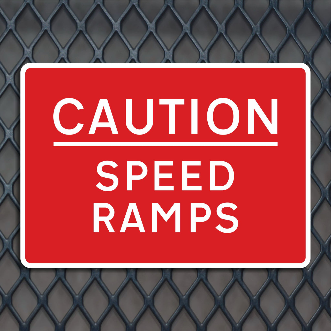 Caution Speed Ramps Sign